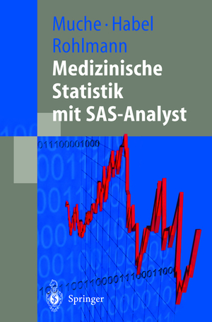 Medizinische Statistik Mit Sas Analyst Mit 8 Tabellen Muche