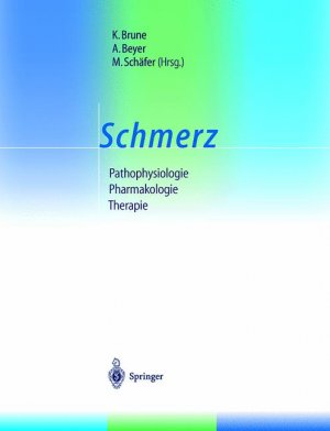 gebrauchtes Buch – Brune, K.; Beyer – Schmerz / Pathophysiologie, Pharmakologie, Therapie