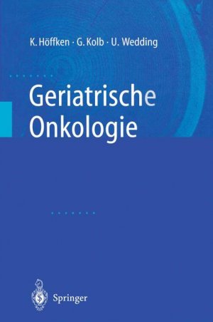 ISBN 9783540674115: Geriatrische Onkologie