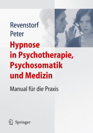 ISBN 9783540674801: Hypnose in Psychotherapie, Psychosomatik und Medizin