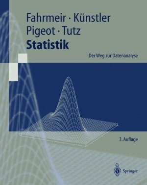 ISBN 9783540678267: Statistik Der Weg zur Datenanalyse