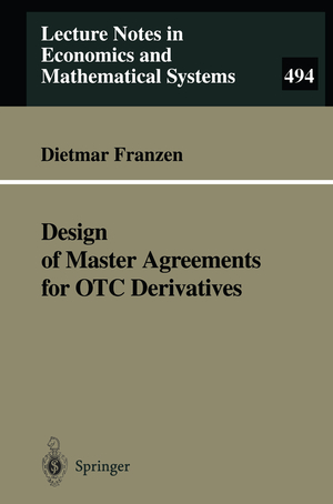 ISBN 9783540679349: Design of Master Agreements for OTC Derivatives