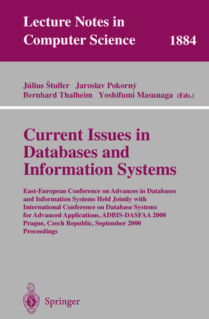 ISBN 9783540679776: Current Issues in Databases and Information Systems - East-European Conference on Advances in Databases and Information Systems Held Jointly with International Conference on Database Systems for Advanced Applications, ADBIS-DASFAA 2000 Prague, Czech Repub