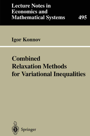 ISBN 9783540679998: Combined Relaxation Methods for Variational Inequalities