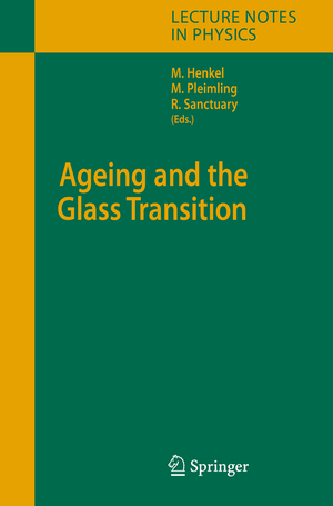 ISBN 9783540696834: Ageing and the Glass Transition