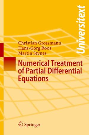 ISBN 9783540715825: Numerical Treatment of Partial Differential Equations