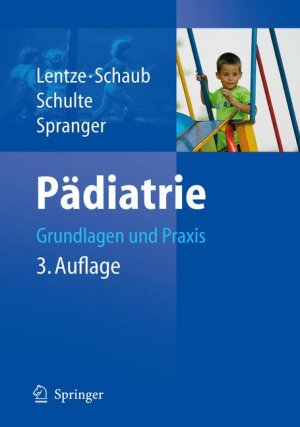 ISBN 9783540718956: Pädiatrie - Grundlagen und Praxis