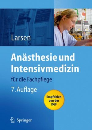 ISBN 9783540722731: Anästhesie und Intensivmedizin - für die Fachpflege