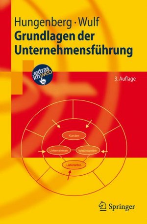 ISBN 9783540735199: Grundlagen der Unternehmensführung