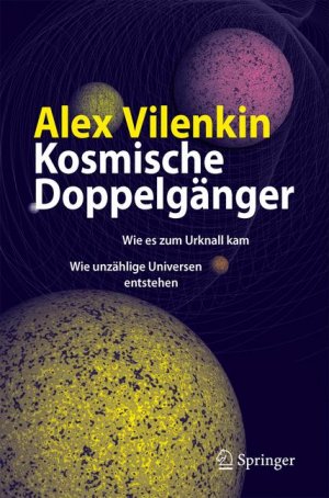 ISBN 9783540739173: Kosmische Doppelgänger: Wie es zum Urknall kam - Wie unzählige Universen entstehen