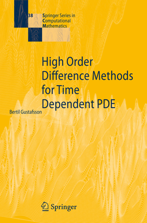 ISBN 9783540749929: High Order Difference Methods for Time Dependent PDE