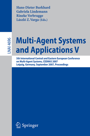 ISBN 9783540752530: Multi-agent systems and applications V - proceedings