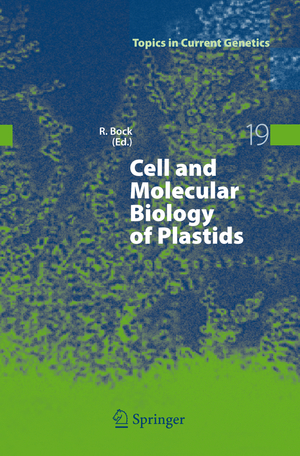 ISBN 9783540753759: Cell and Molecular Biology of Plastids