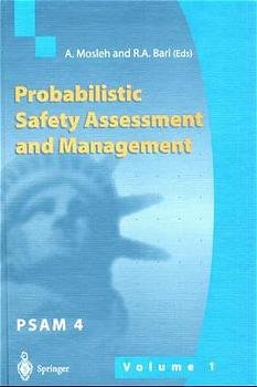 ISBN 9783540762621: Probabilistic Safety Assessment and Management: Proceedings of the 4th International Conference on Probabilistic Safety Assessment and Management (PSAM), 13-18 September 1998, New York City, USA