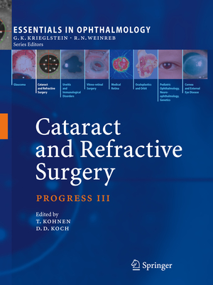 ISBN 9783540763789: Cataract and Refractive Surgery – Progress III