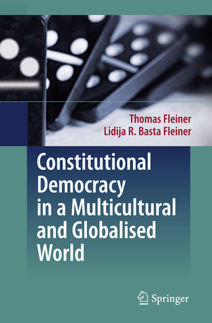 ISBN 9783540764113: Constitutional Democracy in a Multicultural and Globalised World