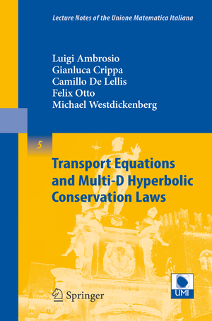 ISBN 9783540767800: Transport Equations and Multi-D Hyperbolic Conservation Laws