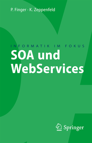 gebrauchtes Buch – Klaus Zeppenfeld – SOA und WebServices (Informatik im Fokus) (German Edition)