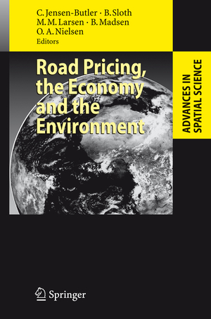 ISBN 9783540771494: Road Pricing, the Economy and the Environment (Advances in Spatial Science)