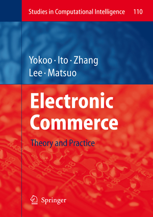 ISBN 9783540778080: Electronic Commerce – Theory and Practice