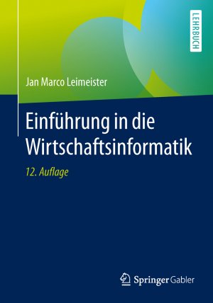 ISBN 9783540778462: Einführung in die Wirtschaftsinformatik