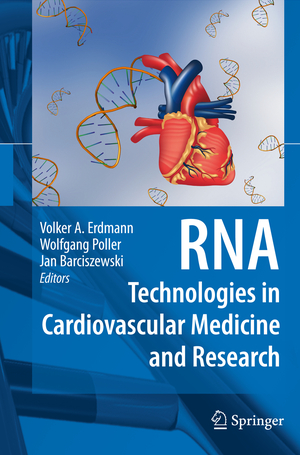 ISBN 9783540787082: RNA. Technologies in Cardiovascular Medicine and Research.