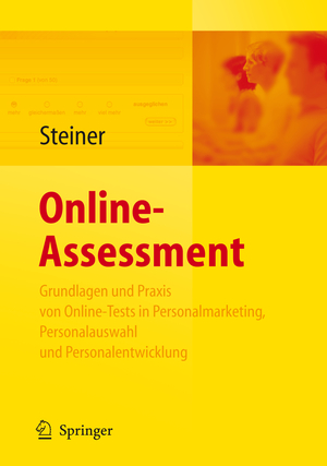 ISBN 9783540789185: Online-Assessment - Grundlagen und Anwendung von Online-Tests in der Unternehmenspraxis