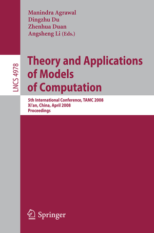 ISBN 9783540792277: Theory and Applications of Models of Computation – 5th International Conference, TAMC 2008, Xi'an, China, April 25-29, 2008, Proceedings