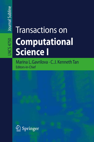 ISBN 9783540792987: Transactions on Computational Science I