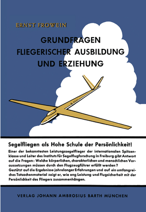 ISBN 9783540796633: Grundfragen fliegerischer Ausbildung und Erziehung