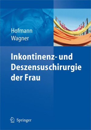 ISBN 9783540799375: Inkontinenz- und Deszensuschirurgie der Frau