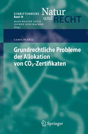 ISBN 9783540858317: Grundrechtliche Probleme der Allokation von CO2-Zertifikaten