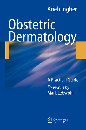 ISBN 9783540883982: Obstetric Dermatology - A Practical Guide