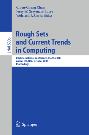 ISBN 9783540884231: Rough Sets and Current Trends in Computing – 6th International Conference, RSCTC 2008 Akron, OH, USA, October 23 - 25, 2008 Proceedings