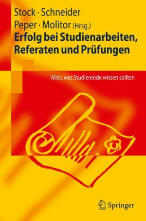 ISBN 9783540888154: Erfolg bei Studienarbeiten, Referaten und Prüfungen – Alles, was Studierende wissen sollten