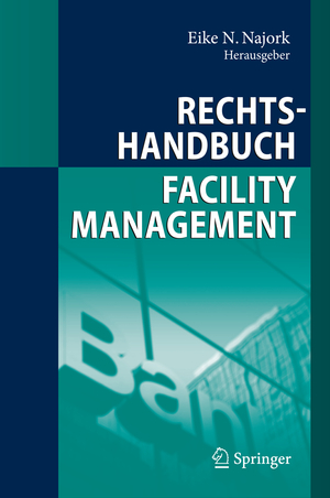 ISBN 9783540891628: Rechtshandbuch Facility Management