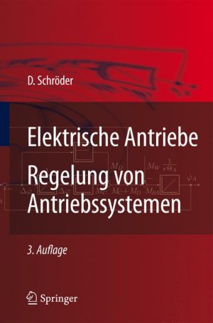Dierk Schrder (Autor) - Elektrische Antriebe - Regelung