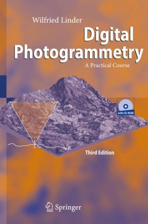 ISBN 9783540927242: Digital Photogrammetry - A Practical Course