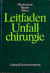 ISBN 9783541137619: Leitfaden Unfallchirurgie