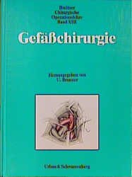 ISBN 9783541145324: Chirurgische Operationslehre, 14 Bde., Bd.13, Gefäßchirurgie  +++ WIE NEU +++