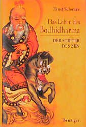 ISBN 9783545201705: Das Leben des Bodhidharma