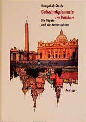 ISBN 9783545250918: Geheimdiplomatie im Vatikan – Die Päpste und die Kommunisten