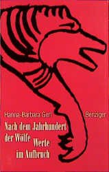 ISBN 9783545700123: Nach dem Jahrhundert der Wölfe