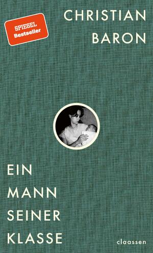 ISBN 9783546100007: Ein Mann seiner Klasse