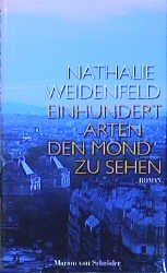 ISBN 9783547795318: Einhundert Arten, den Mond zu sehen – Roman