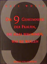 ISBN 9783547796155: 9 Geheimnisse von Frauen, die alles bekommen, was sie wollen