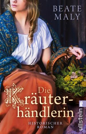 ISBN 9783548060026: Die Kräuterhändlerin - historischer Roman