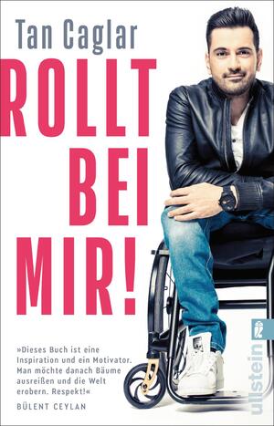 ISBN 9783548060668: Rollt bei mir! - Wenn Träume laufen lernen | Die Autobiographie des Comedian, Rollstuhl-Basketballers und Schauspielers aus „In aller Freundschaft“ und "Tatort"