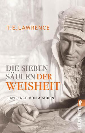 gebrauchtes Buch – Lawrence, Thomas Edward – Die sieben Säulen der Weisheit - Lawrence von Arabien