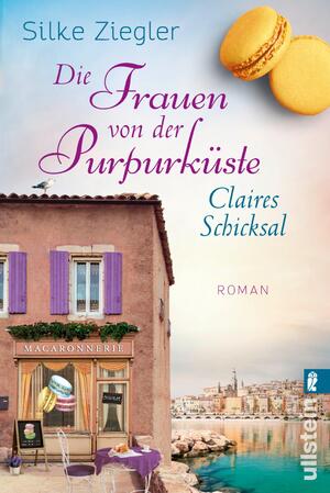 ISBN 9783548062136: Die Frauen von der Purpurküste - Claires Schicksal / Die Purpurküste Bd.3